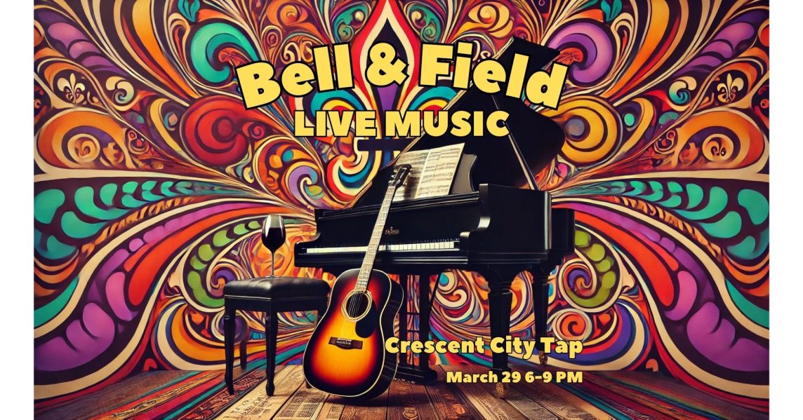 Bell & Field at Crescent City Tap