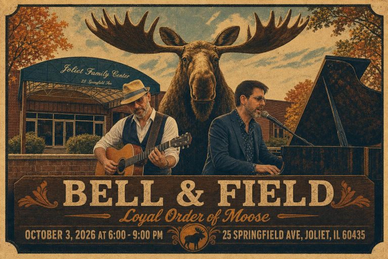 Bell & Field at Loyal Order of Moose on October 3, 2026, 25 Springfield Ave, Joliet, IL 60435